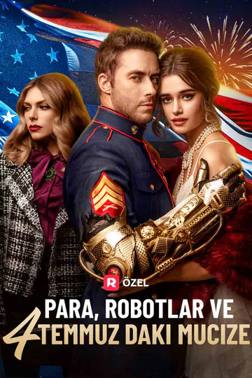 Para, Robotlar ve 4 Temmuz'daki Mucize afişi