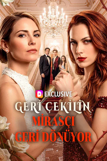 GERİ ÇEKİLİN, MİRASÇI GERİ DÖNÜYOR(Dublajlı) afişi