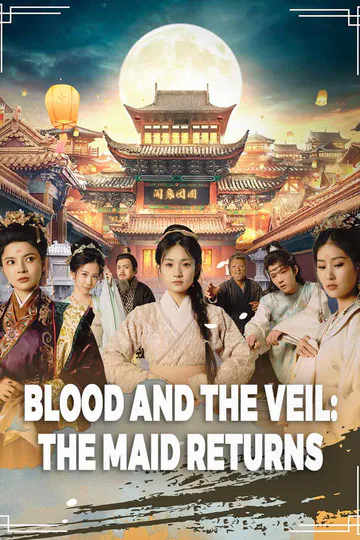 Blood and the Veil: The Maid Returns poster