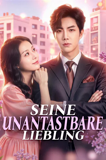 Poster von Seine unantastbare Liebling