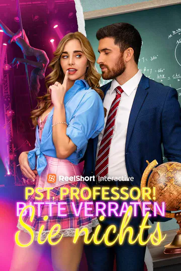 Poster von Pst, Professor! Bitte verraten Sie nichts