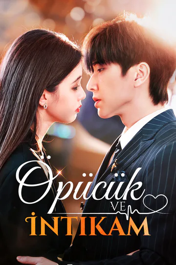 Öpücük ve İntikam(Dublajlı) afişi