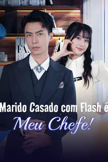 Pôster de Marido Casado com Flash é Meu Chefe!