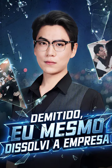 Pôster de Demitido, Eu Mesmo Dissolvi a Empresa