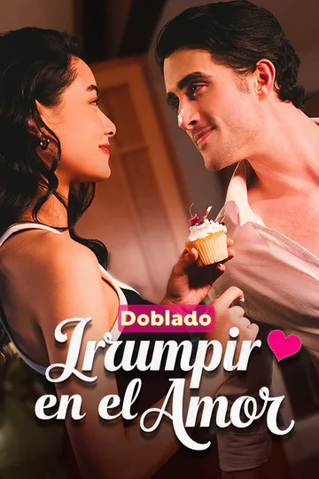 Póster de (Doblado) Irrumpir en el amor