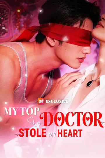 (Dubbed) My Top Doctor Stole My Heart poster