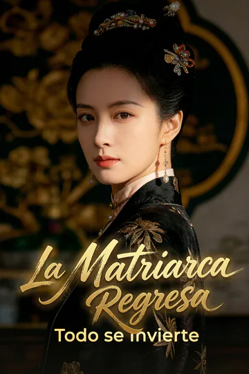 Póster de La Matriarca Regresa: Todo se Invierte