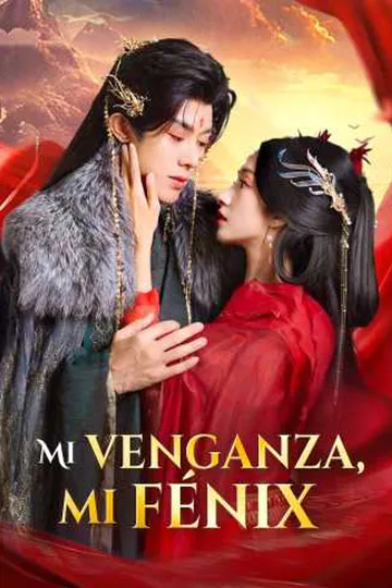Póster de Mi venganza, mi fénix
