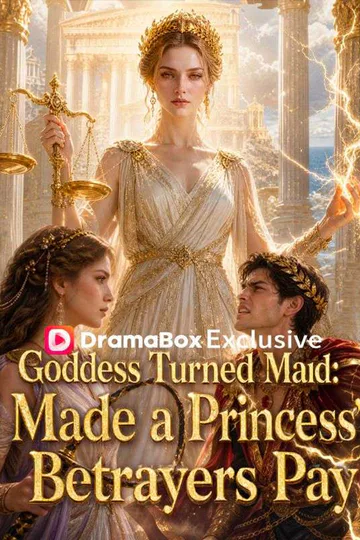 Goddess Turned Maid: I Made a Princess's Betrayers Pay poster