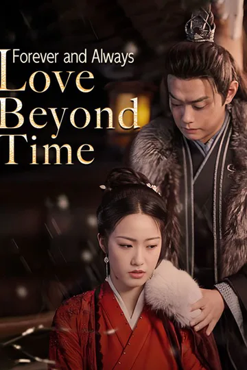 Forever and Always: Love Beyond Time poster