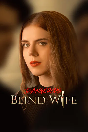 Poster von Dangerous Blind Wife