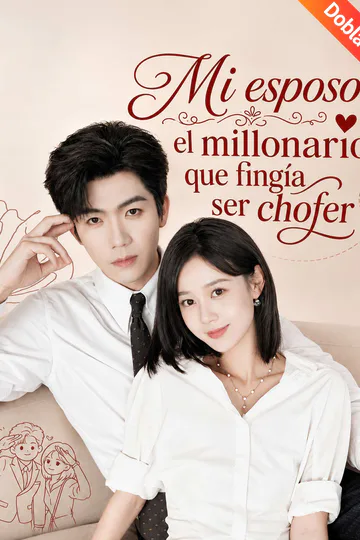 Póster de [Doblado]Mi esposo, el millonario que fingía ser chofer