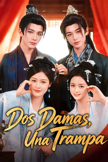 Póster de Dos Damas, Una Trampa