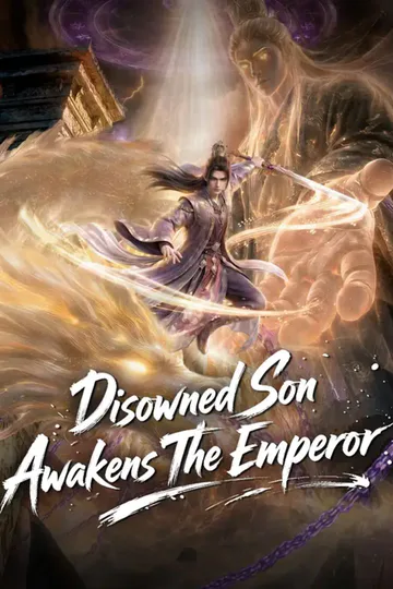 Disowned Son Awakens The Emperor poster