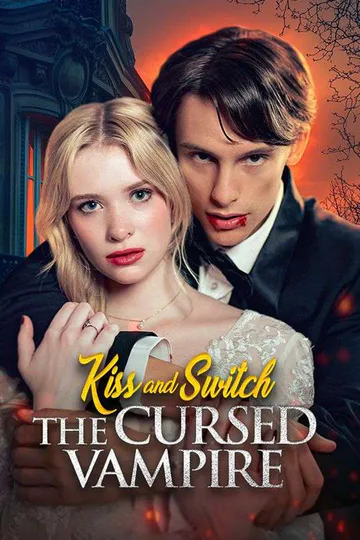 Kiss and Switch The Cursed Vampire poster
