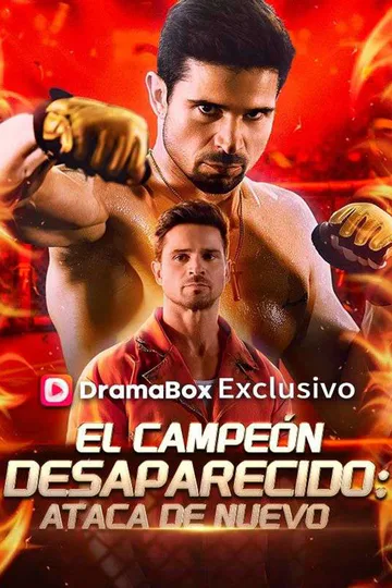 Póster de El campeón desaparecido: Ataca de nuevo (Doblado)