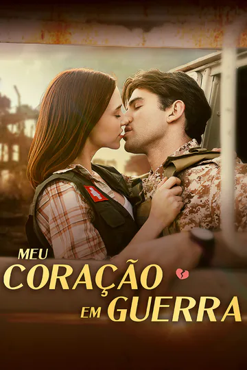 Pôster de Meu coração em guerra