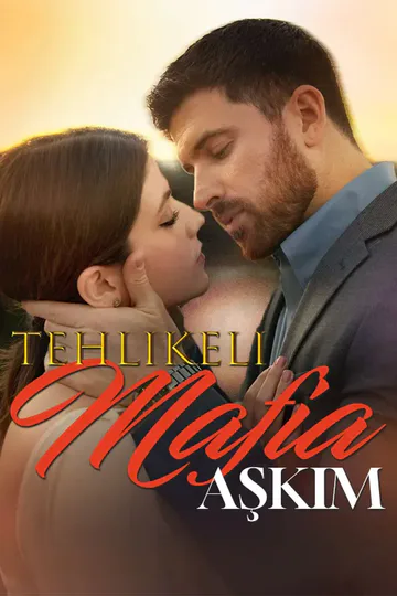 Tehlikeli Mafia Askim afişi
