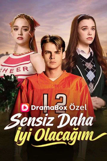 Sensiz Daha İyi Olacağım afişi