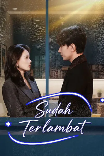 Poster Sudah Terlambat