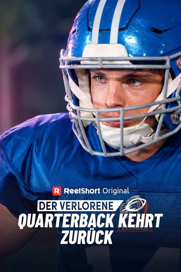 Poster von Der verlorene Quarterback kehrt zurück