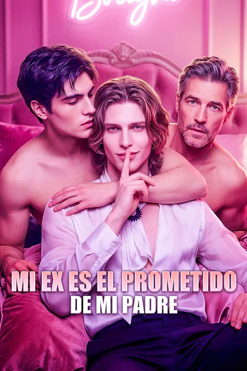 Póster de Mi Ex es el Prometido de mi Padre