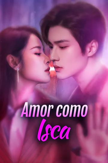 Pôster de Amor como Isca(Dublado)