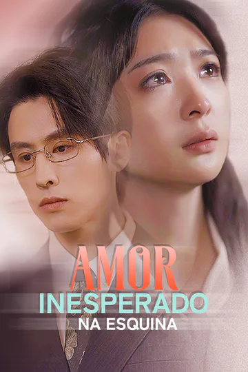 Pôster de Amor Inesperado na Esquina(Dublado)