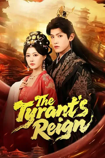 The Tyrant's Reign poster