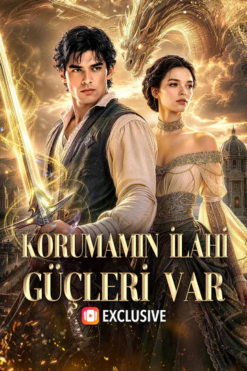KORUMAMIN İLAHİ GÜÇLERİ VAR afişi