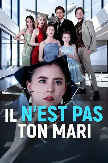 Affiche de (Doublé) IL N'EST PAS TON MARI