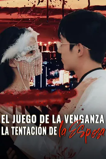 Póster de El Juego de la Venganza: La Tentación de la Esposa