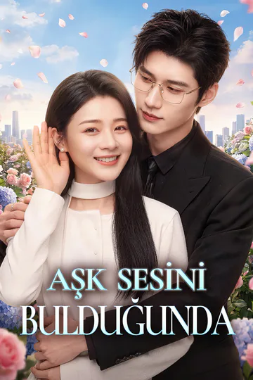 AŞK SESİNİ BULDUĞUNDA afişi