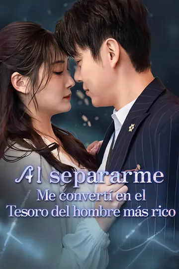 Póster de Al separarme, me convertí en el tesoro del hombre más rico-1