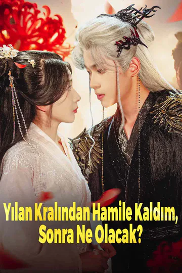 Yılan Kralından Hamile Kaldım, Sonra Ne Olacak? afişi