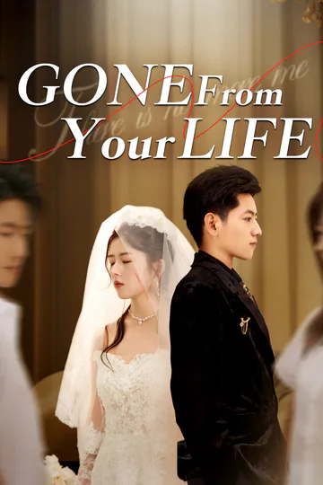 Gone From Your Life poster