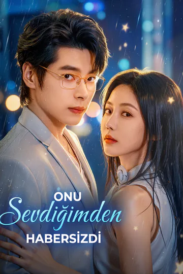 Onu Sevdiğimden Habersizdi afişi