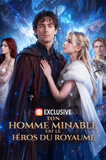 Affiche de Ton homme minable est le héros du royaume(Doublé)