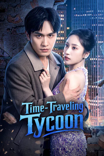 Time-Traveling Tycoon poster