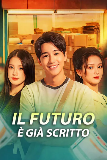 Locandina di Il Futuro È Già Scritto