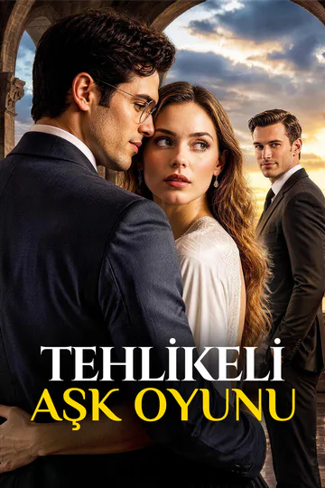 TEHLİKELİ AŞK OYUNU afişi