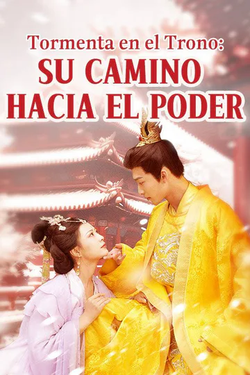 Póster de Tormenta en el Trono: Su Camino hacia el Poder
