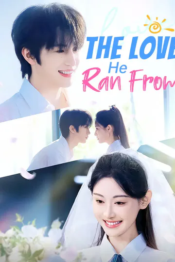 The Love He Ran From poster