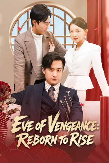 Eve of Vengeance: Reborn to Rise poster