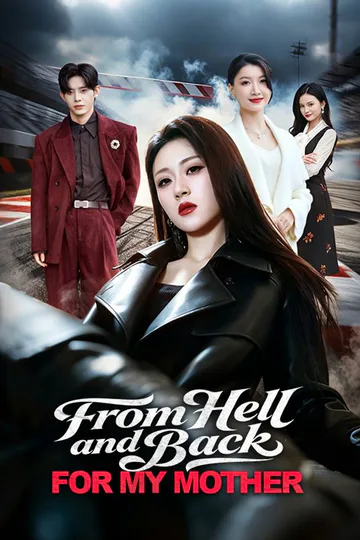 From Hell and Back, For My Mother poster