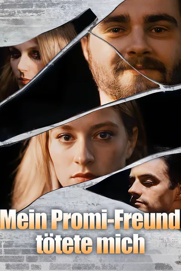 Poster von Mein Promi-Freund tötete mich