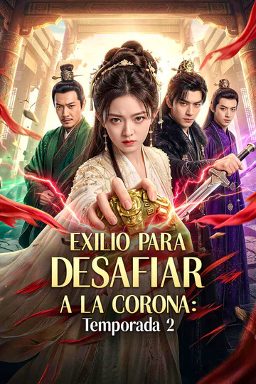 Póster de Exilio para desafiar a la corona: Temporada 2