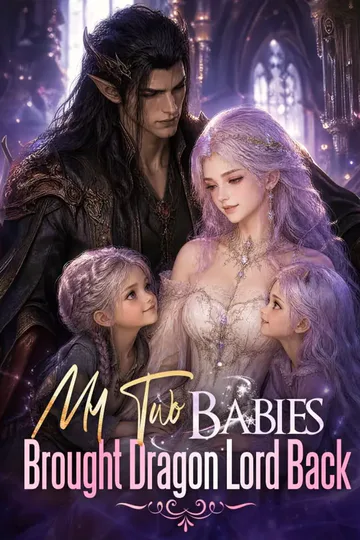 My Two Babies Brought Dragon Lord Back poster