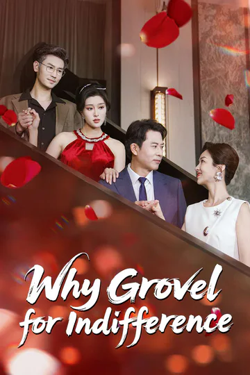 Why Grovel for Indifference(English dubbed version) poster