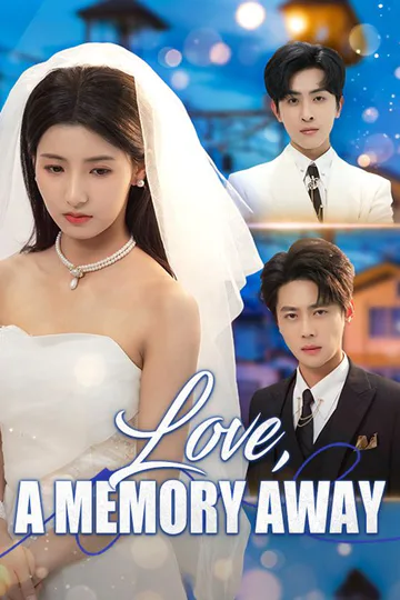Love, A Memory Away poster